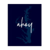 Ahoy - Chesapeake Bay Print